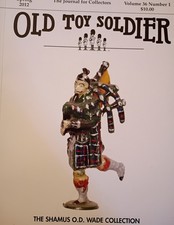 Old Toy Soldier Magazine, Journal for Collectors: Spring 2012 Vol 36 No.1