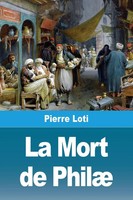 Pierre Loti | La Mort De Philæ | Taschenbuch | FranzöSisch (2025) | Prodinnova