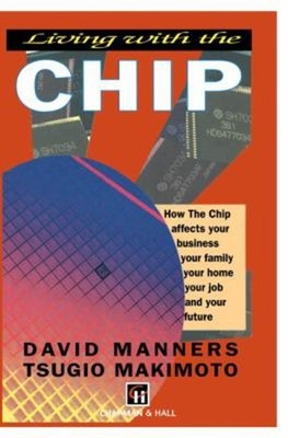 Living with the Chip Paperback D. Manners