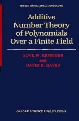 Additive Number Theory of Polynomials over a Finite Field (Oxford Mathematical