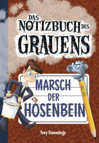 Thumbnail - Notizbuch Des Grauens Band 12 Marsch Der Hosenbein 6557