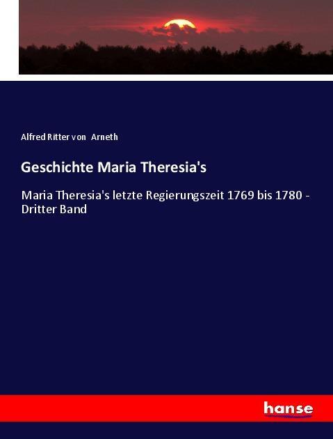 Geschichte Maria Theresia's | Buch | 9783348070935
