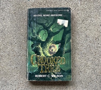 Crooked Tree By Robert C Wilson Horror PB First Berkley Ed Paperbacks From Hell