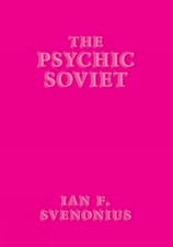 Ian F Svenonius The Psychic Soviet (Paperback) Ian F Svenonius The Psychic Soviet (Paperback)