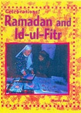 Celebrations: Ramadan & Id-Ul-Fitr