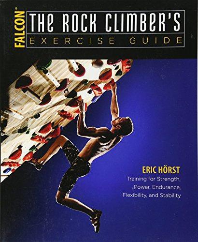 Conditioning for Climbers: The Complete Exercise Book (How to Climb Series): Tra
