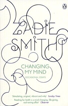 Thumbnail - Changing My Mind | Zadie Smith | 2011 | Englisch