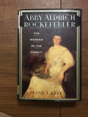 SIGNED Abby Aldrich Rockefeller by Bernice Kert US History Standard Oil