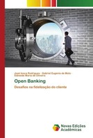 Open Banking Desafios Na FidelizaçãO Do Cliente José Iesca Rodrigues (U. A.)
