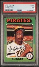 1975 Topps #555 Al Oliver - PSA 7