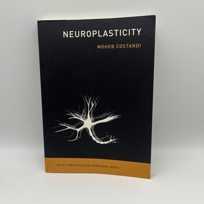 Neuroplasticity von Moheb Costandi (2016, Taschenbuch) Zustand gut