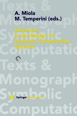 Miola - Advances in the Design of Symbolic Computation Systems - New p - X555z