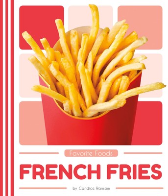 French Fries (Favorite Foods)