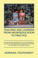 Teaching And Learning From Neuroeducation To Practice Adriana Volpiansky Buch