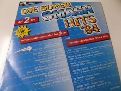 72691 - DIE SUPER SMASH HITS '84 - CBS 2LP SET: SADE, NENA, WHAM, LAURA BRANIGAN