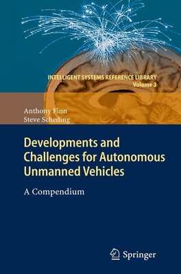 Developments and Challenges for Autonomous Unmanned Vehicles Steve Scheding