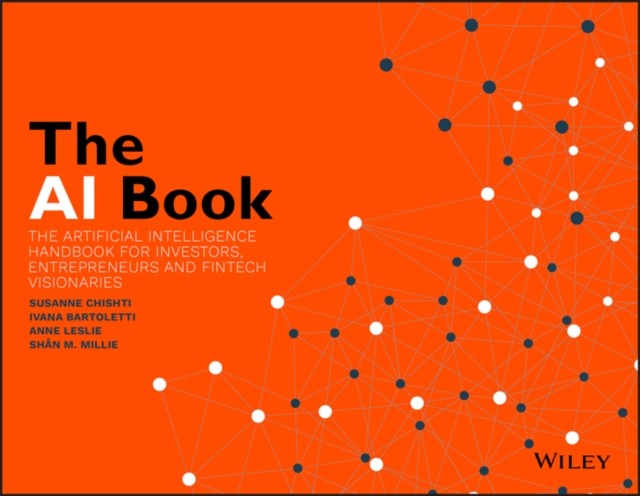 The AI Book – The Artificial Intelligence Handbook for Investors, Entrepreneurs