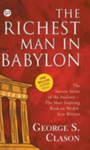 The Richest Man in Babylon [Deluxe Hardcover Book]