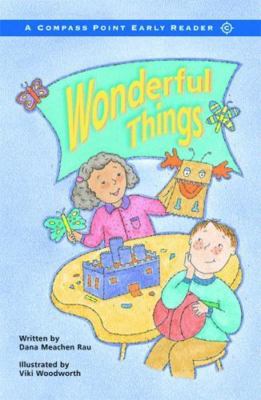 Wonderful Things (Compass Point Early Readers)