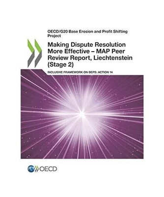 Making Dispute Resolution More Effective - MAP Peer Review Report, Liechtenstein