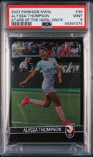 ALYSSA THOMPSON (RC) 2023 PARKSIDE NWSL Stars of NWSL Onyx 2/2 PSA 9 POP 1