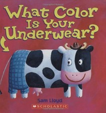 WHAT COLOR IS YOUR UNDERWEAR By Sam Lloyd - Hardcover **BRAND NEW**