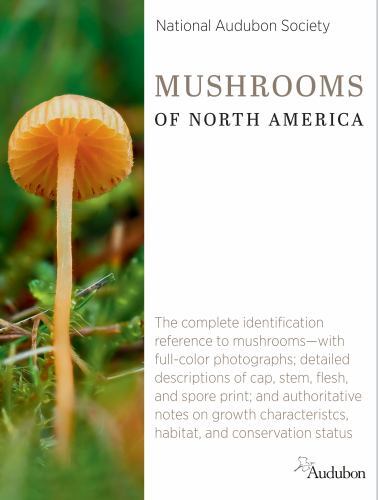 National Audubon Society Mushrooms of North America by National Audubon ...