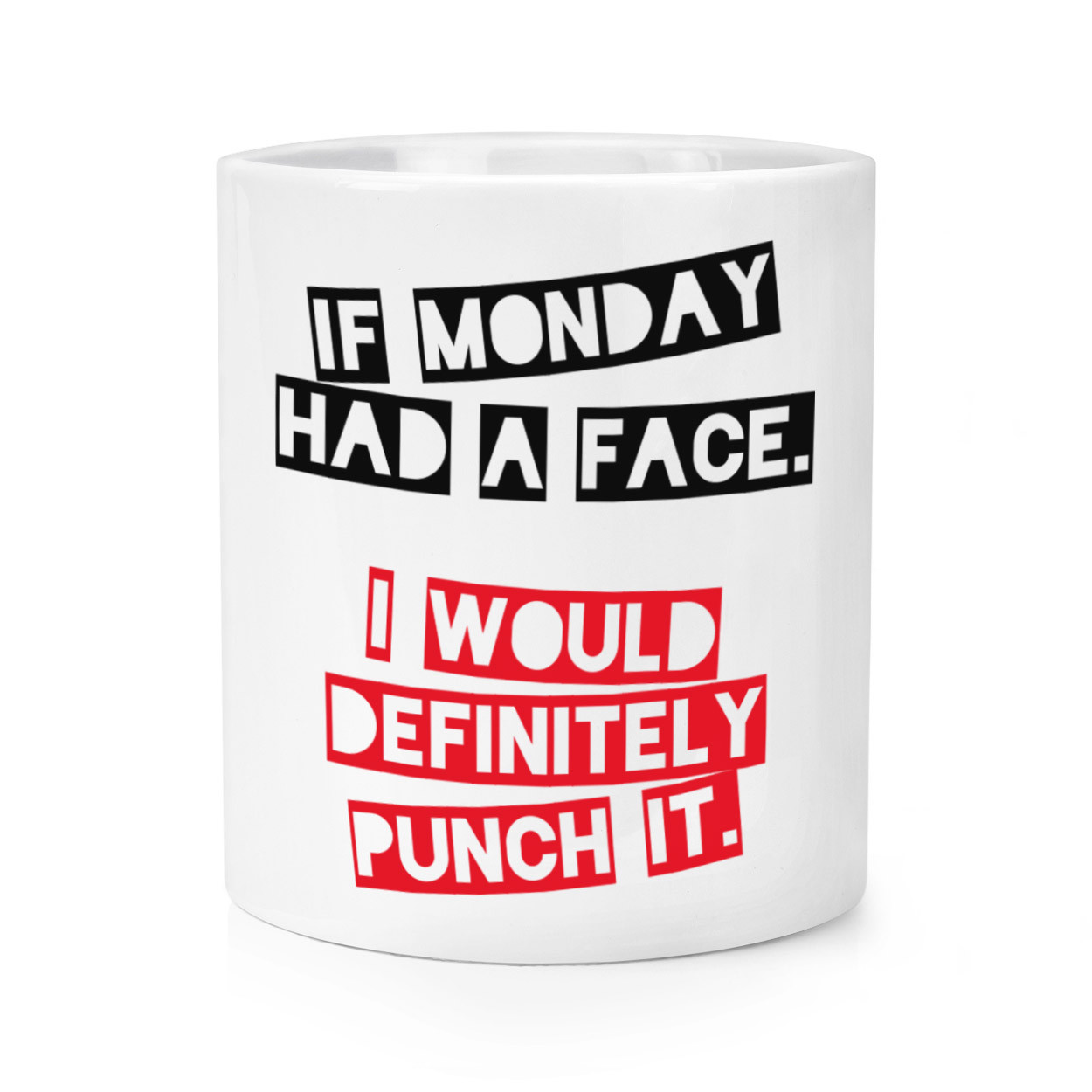 If Monday Had A Face I'd Punch It Makeup Brush Pencil Pot - Funny