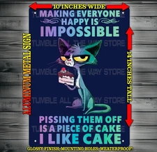 Making Everyone Happy is Impossible Funny Cat Metal Sign Wall Art 10" x 14"