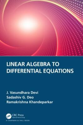 Linear Algebra to Differential Equations, Hardcover by Devi, J. Vasundhara; D...