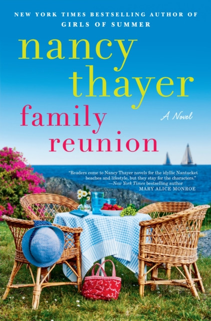 Family Reunion A Novel by Nancy Thayer (Hardback Book)