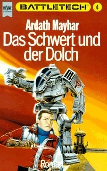 Battletech 4: Das Schwert und der Dolch von Ardath Mayhar | Buch | Zustand gut