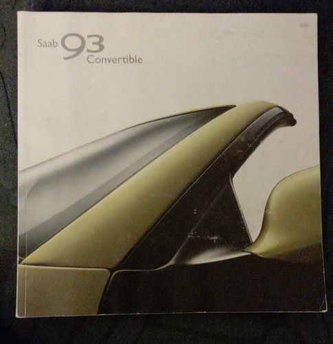 2006 Saab 9-3 93 convertible sales brochure literature 52 pg ORIGINAL
