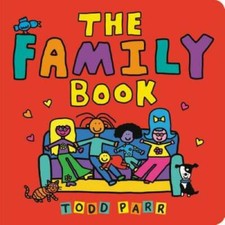 The Family Book - Board book By Parr, Todd - VERY GOOD