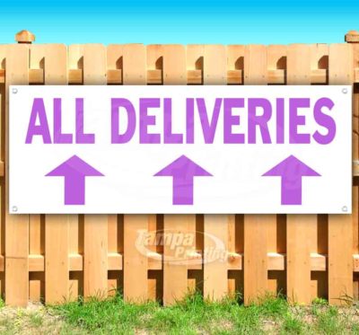 ALL DELIVERIES UP WH/PRL Advertising Vinyl Banner Flag Sign Many Sizes DIRECTS