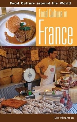 Julia L. Abramson Food Culture in France (Hardback) (UK IMPORT)