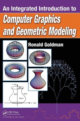 An Integrated Introduction to Computer Graphics and Geometric Modeling (Chap...