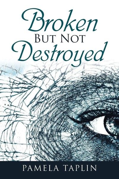 Pamela Taplin | Broken But Not Destroyed | Taschenbuch | Englisch (2020)-image