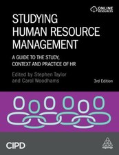 Studying Human Resource Management : A Guide to the Study, Context and ...