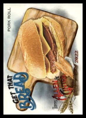 2022 Topps Allen & Ginter Get That Bread Pork Roll GTB-7 ~ $.99 Ship!