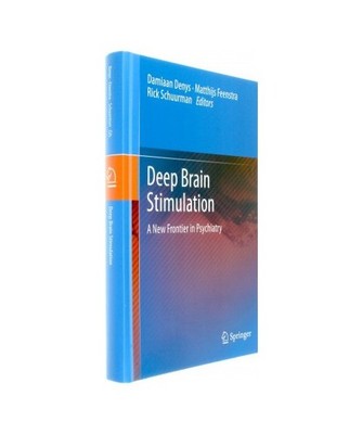 Deep Brain Stimulation: A New Frontier in Psychiatry: A New Frontier in Psychiat