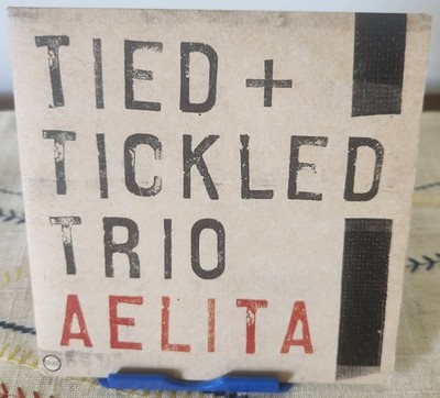 Tied + Tickled Trio: Aelita (2007 Promo CD) Indie/Electronic Dub Jazz Music 