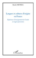 Bachir Metidja | Langues Et Cultures D'origine En France | Taschenbuch (2020)