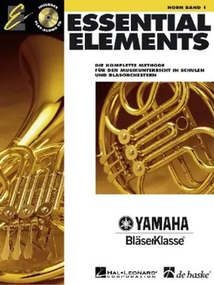 Essential Elements, für Horn, m. 2 Audio-CDs.Bd.1 | Tim Lautzenheiser | Deutsch