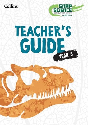 Snap Science Teachers Guide Year 3 by Collins Paperback Book