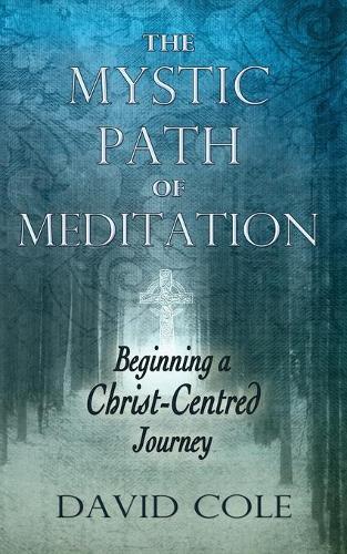 Thumbnail - David Cole Mystic Path Of Meditation (taschenbuch)