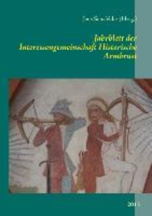Thumbnail - Jahrblatt Der Interessengemeinschaft Historische Armbrust 2013 Jens