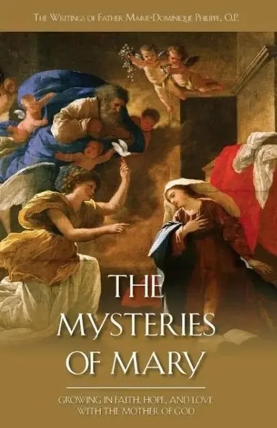 The Mysteries Of Mary | Growing In Faith, Hope And Love With The Mother Of God-image