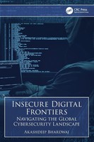Akashdeep Bhardwaj | Insecure Digital Frontiers | Taschenbuch | Englisch (2024)