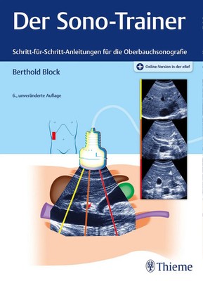 Der Sono-Trainer | Schritt-für-Schritt-Anleitungen für die Oberbauchsonografie